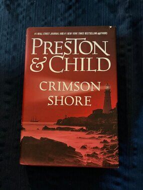 Crimson Shore by Preston & Child - First Edition